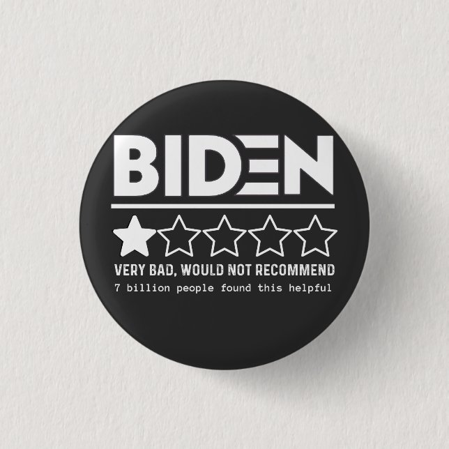 Biden Very Bad Would Not Recommend T-Shirt Button (Front)