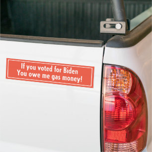 Biden Voter - Gas money Bumper Sticker