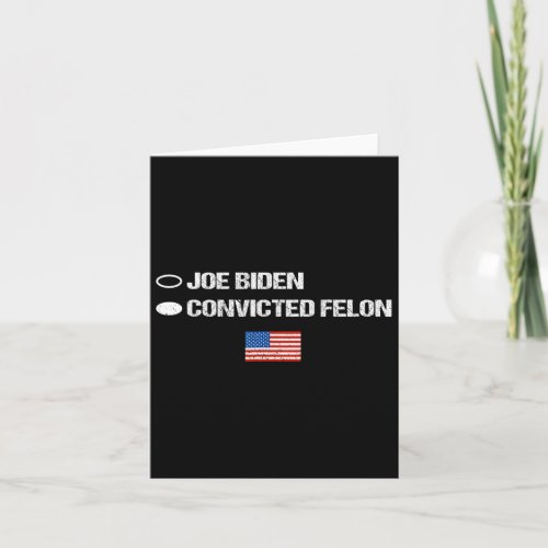 Biden Vs Convicted Felon American Flag Ballot Pape Card