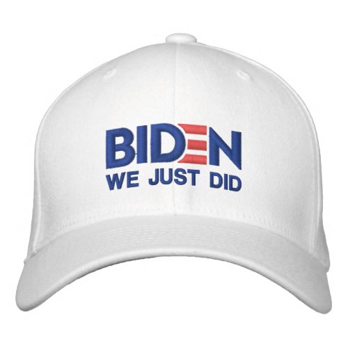 BIDEN We Just Did Embroidered Baseball Cap