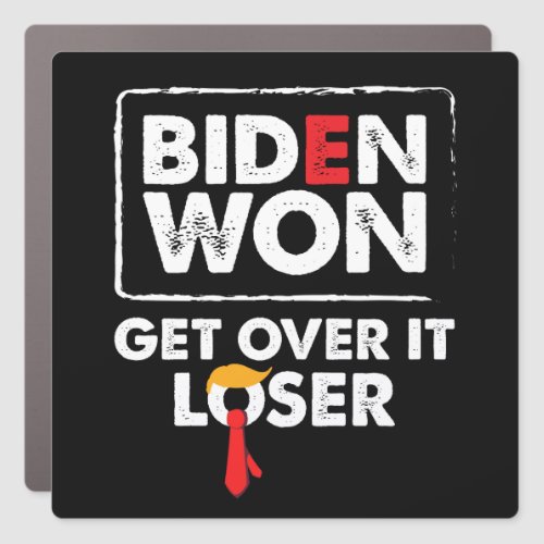 Biden won get over it funny anti trump loser car magnet