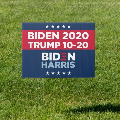 Biden Yard Sign _ BIDEN 2020 TRUMP 10 _ 20