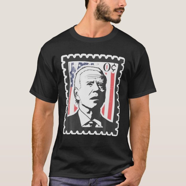Biden Zero Cents Stamp 0 President Biden No Cents T-Shirt (Front)