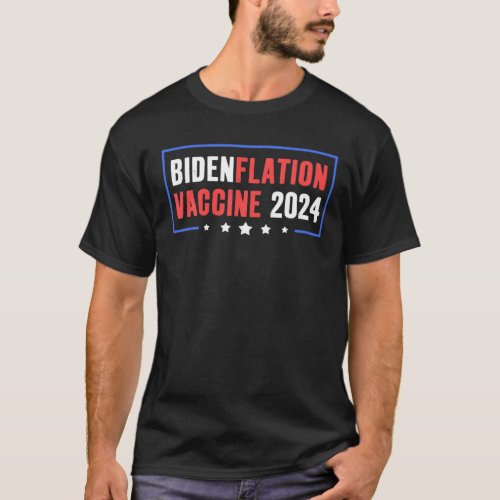 Bidenflation Vaccine 2024 Anti Joe Biden Voting T_Shirt