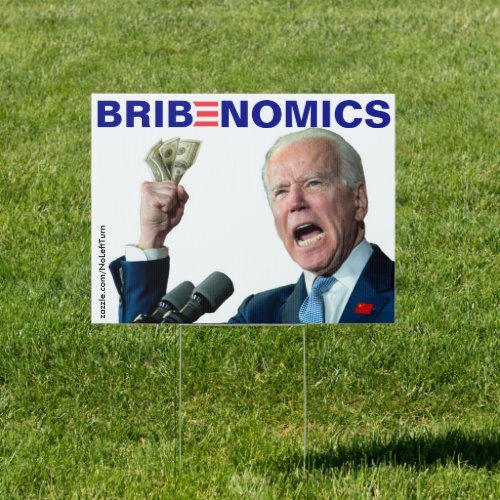 Bidenomics Is Bribenomics Sign