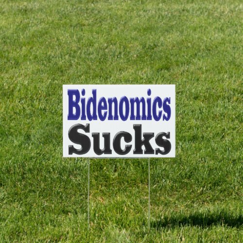 Bidenomics Sucks Sign