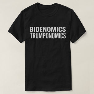 Bidenomics Trumponomics – Political Economy Humor T-Shirt