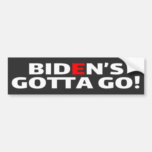 BIDENS GOTTA GO Anti Biden Dark  Bumper Sticker