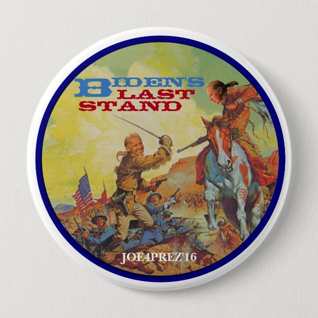 Biden's Last Stand Pinback Button (Front)