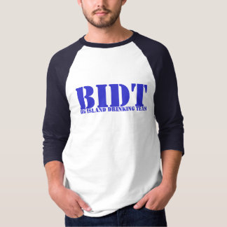 BIDT, BIG ISLAND DRINKING TEAM T-Shirt