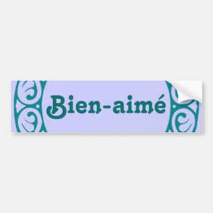 Bien-aimé French bumper sticker