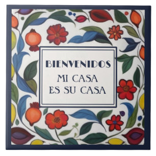 Bienvenidos Mi Casa Es Su Casa Floral Pomegranates Ceramic Tile