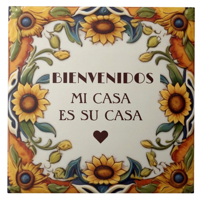Bienvenidos Mi Casa Es Su Casa Sunflowers Floral Ceramic Tile (Front)