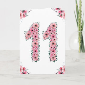 Big 11th Birthday Girl Pink Flowers Green Foliage Card