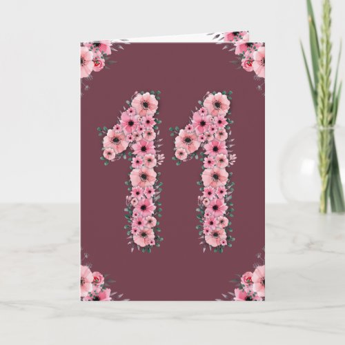 Big 11th Birthday Pink Flowers Green Foliage Girl Card