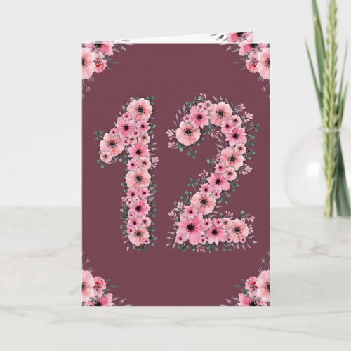 Big 12th Birthday Pink Flowers Green Foliage Girl Card