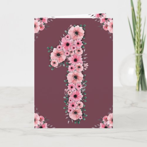 Big 1st Birthday Girl Pink Flowers Green Foliage Card