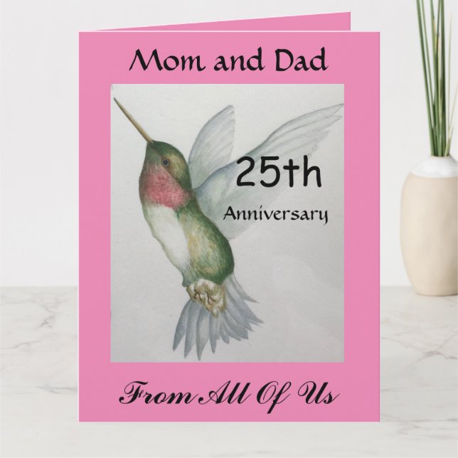 BIG 25th Anniversary Mom Dad From All Hummingbird Card (Front)