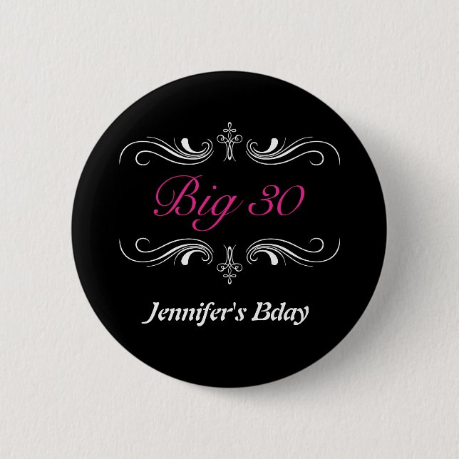 Big 30 pinback button (Front)