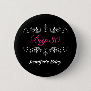 Big 30 pinback button
