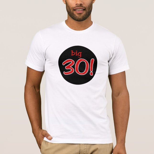 Big 30 T-Shirt (Front)