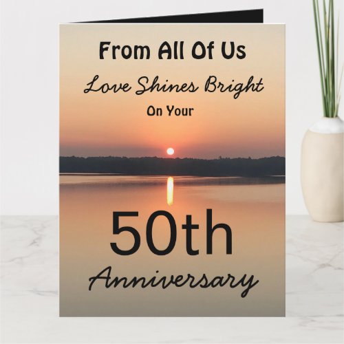 BIG 50th Anniversary From All Love Shines Bright Card
