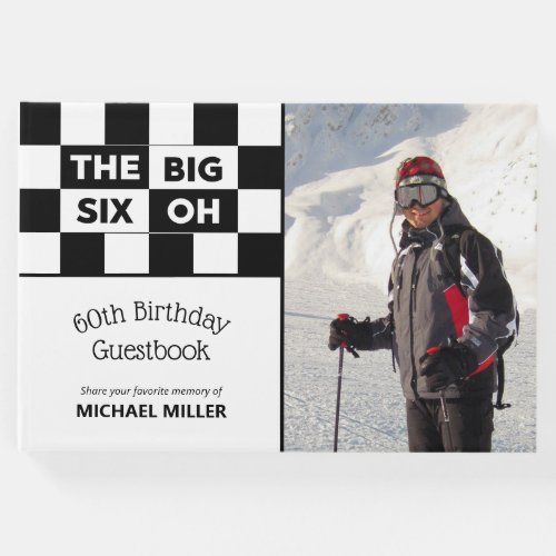 Big 6 Oh Photo Black White Checkered 60th Birthday Guest Book