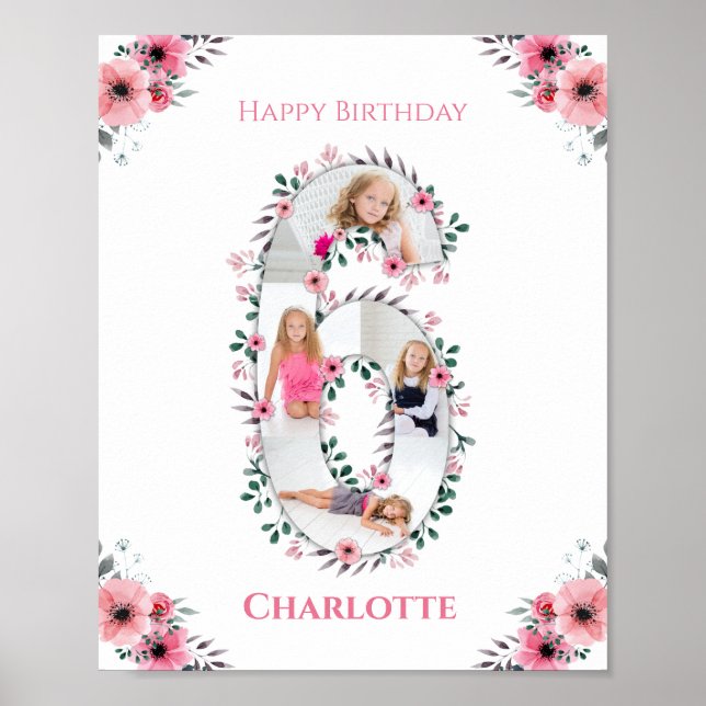Big 6th Birthday Girl Photo Collage Pink Flower Poster (Front)