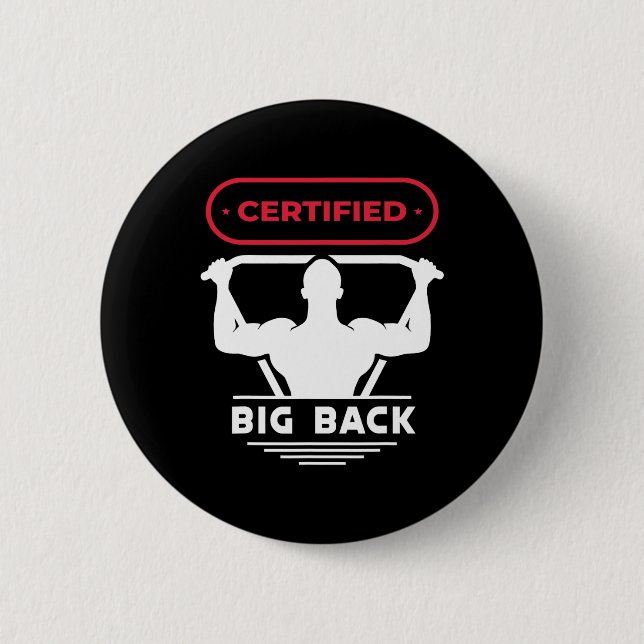 Big Back Certified Big Back Design Bodybuilding Bi Button (Front)