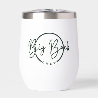 Big Back Crew Water Bottle/Tumbler Thermal Wine Tumbler