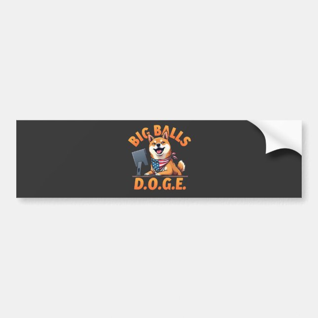 Big Balls Doge Department of Government Efficiency Bumper Sticker (Front)