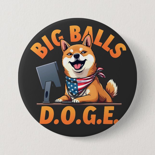 Big Balls Doge Department of Government Efficiency Button (Front)