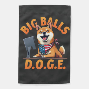 Big Balls Doge Department of Government Efficiency Garden Flag