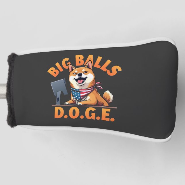Big Balls Doge Department of Government Efficiency Golf Head Cover (Front)