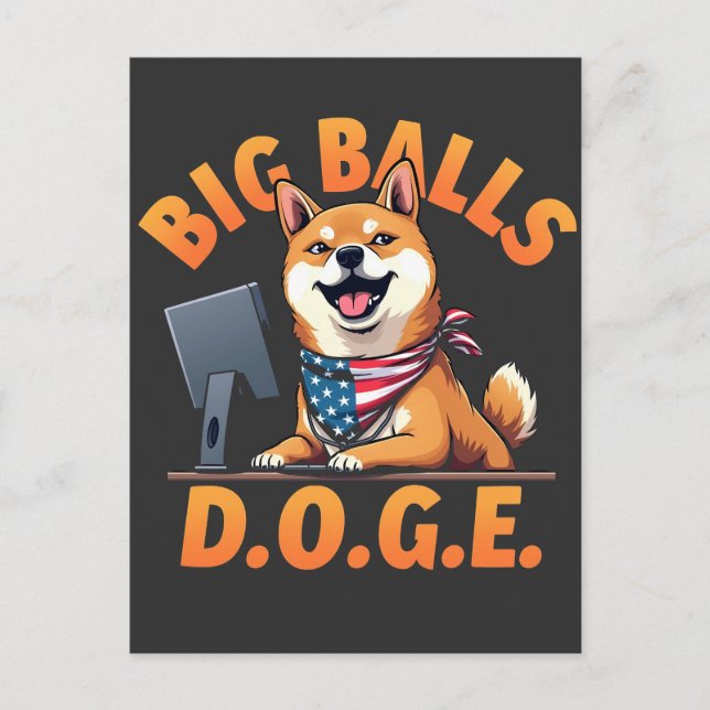 Big Balls Doge Department of Government Efficiency Postcard (Front)