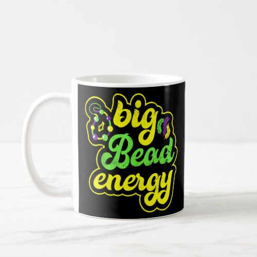 Big Bead Energy Carnival Funny Vintage Mardi Gras  Coffee Mug