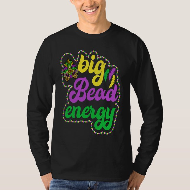 Big Bead Energy Carnival  Mardi Gras Costume Men W T-Shirt (Front)