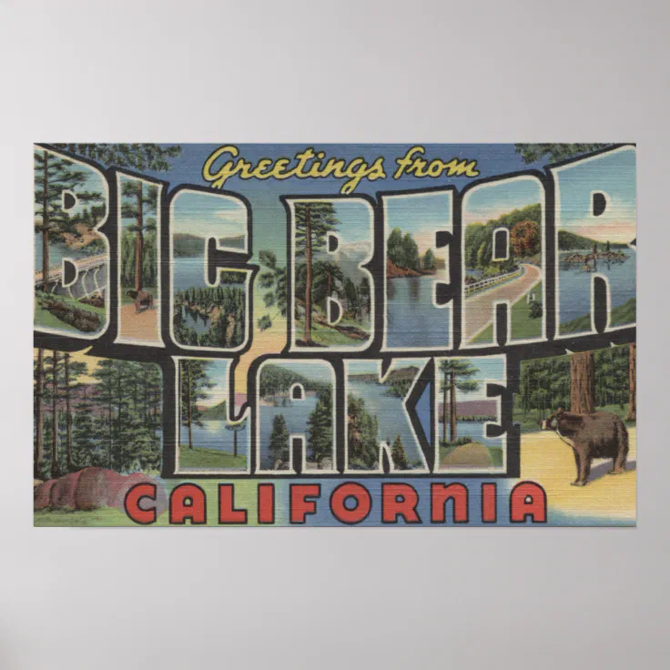 Big Bear Lake, California Large Letter Scenes 2 Poster Zazzle