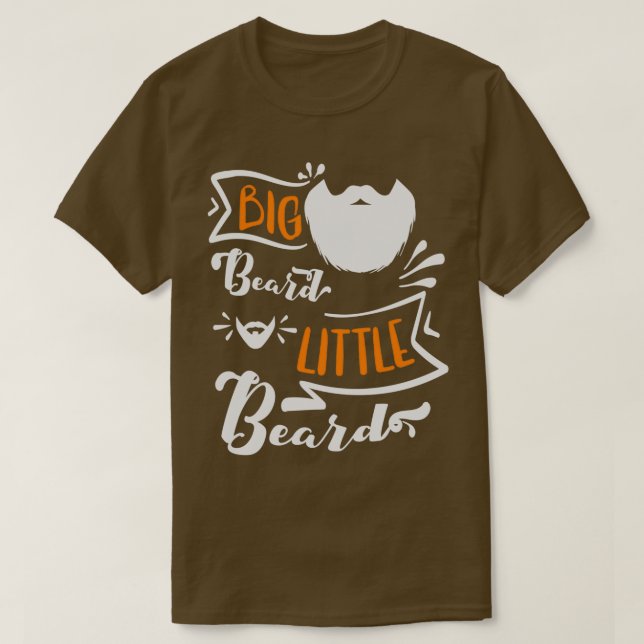 Big Beard Little Beard 1 T-Shirt (Design Front)