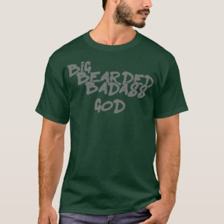 Big Bearded Badass God Classic TShirt