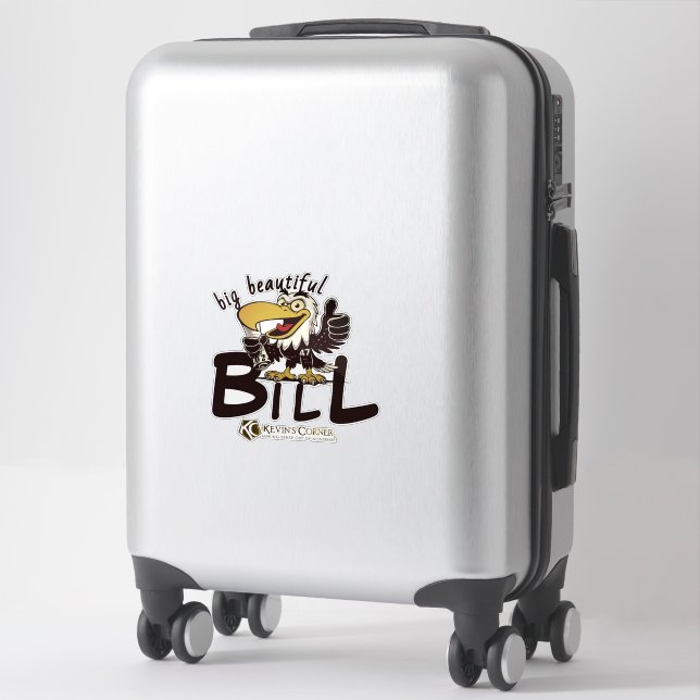 BIG BEAUTIFUL BILL STICKER (Suitcase)