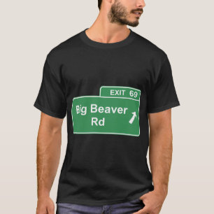 Big Beaver Exit 69 Sign Detroit T-Shirt