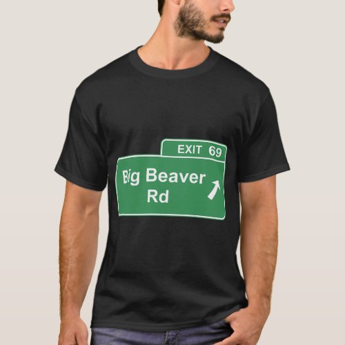 Big Beaver Exit 69 Sign Detroit T_Shirt