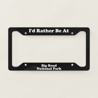Big Bend National Park - LPF License Plate Frame