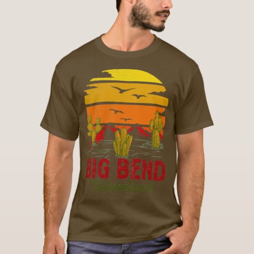 Big Bend National Park Texas Camping T_Shirt