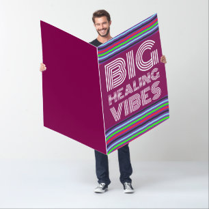 BIG BIGGEST HEALING VIBES GET WELL GREETING CARD