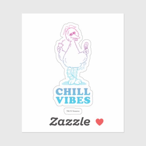 Big Bird  Chill Vibes Sticker