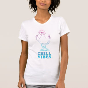Big Bird Chill Vibes T-Shirt