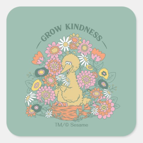 Big Bird  Grow Kindness Floral Graphic Square Sticker