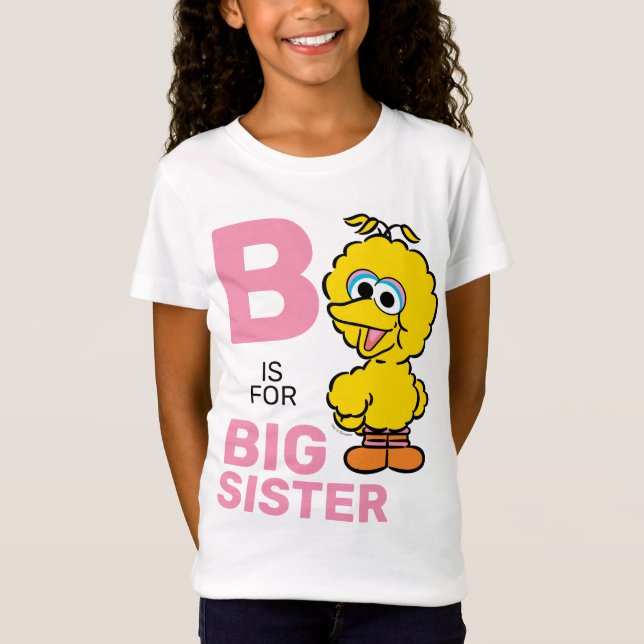 Big Bird | S is for Big Sister T-Shirt (Front)